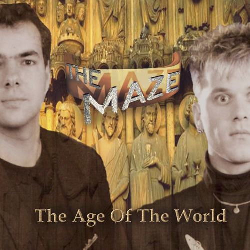 The Maze The Age of the World